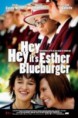 Hey Hey It's Esther Blueburger